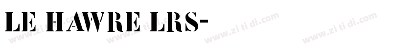 Le Hawre Lrs字体转换